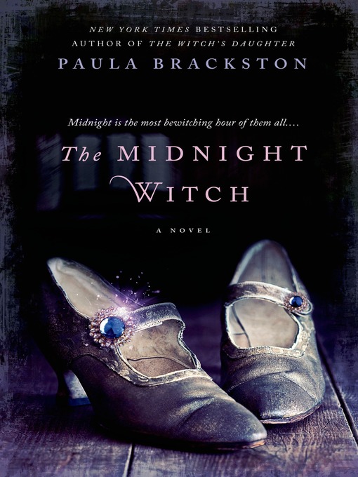 Title details for The Midnight Witch by Paula Brackston - Available